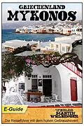 ePUB Griechenland / Mykonos - VELBINGER Reiseführer von Martin Velbinger
