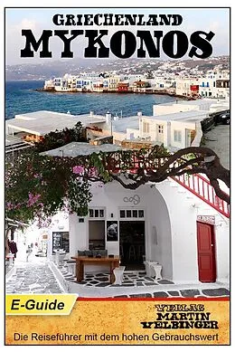 ePUB Griechenland / Mykonos - VELBINGER Reiseführer von Martin Velbinger