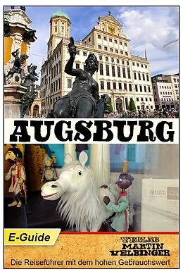E-Book (epub) Augsburg - VELBINGER Reiseführer von Sarah Goldberg, Martin Velbinger