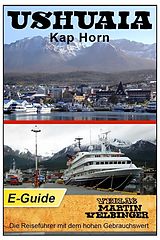 E-Book (epub) Ushuaia / Kap Horn - VELBINGER Reiseführer von Martin Velbinger