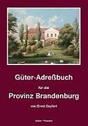 Fester Einband Güter-Adreßbuch für die Provinz Brandenburg von Ernst Seyfert