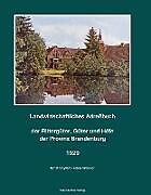 Landwirtschaftliches Adreßbuch der Rittergüter, Güter und Höfe der Provinz Brandenburg 1929