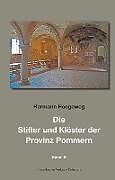 Kartonierter Einband Die Stifter und Klöster der Provinz Pommern. Band 2 von Hermann Hoogeweg