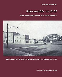Kartonierter Einband Eberswalde im Bild von Rudolf Schmidt