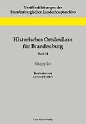 Historisches Ortslexikon für Brandenburg, Teil II, Ruppin