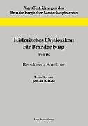 Historisches Ortslexikon für Brandenburg, Teil IX, Beeskow-Storkow