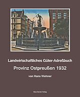 Kartonierter Einband Landwirtschaftliches Adreßbuch Provinz Ostpreußen 1932 von Hans Wehner