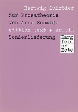 Paperback Zur Prosatheorie von Arno Schmidt von Hartwig Suhrbier