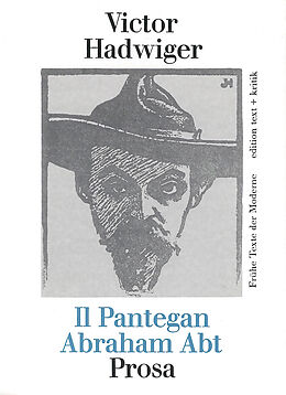 Kartonierter Einband Il Pantegan. Abraham Abt. Prosa von Victor Hadwiger