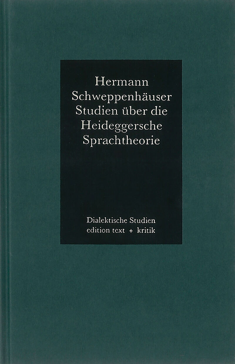 Studien über die Heideggersche Sprachtheorie