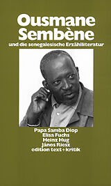 Paperback Ousmane Sembène und die senegalesische Erzählliteratur von Papa Samba Diop, Elisa Fuchs, Heinz Hug