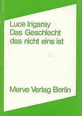 Kartonierter Einband Das Geschlecht das nicht eins ist von Luce Irigaray