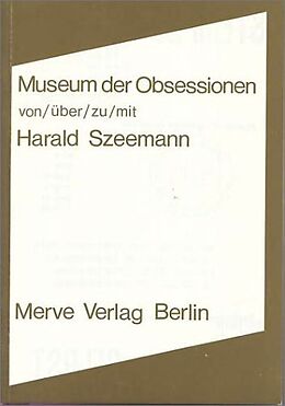 Kartonierter Einband Museum der Obsessionen von Harald Szeemann