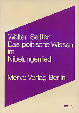 Paperback Das politische Wissen im Nibelungenlied von Walter Seitter