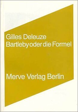 Kartonierter Einband Bartleby oder Die Formel von Gilles Deleuze