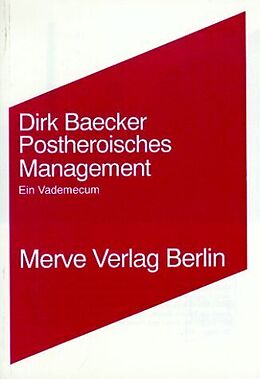 Kartonierter Einband Postheroisches Management von Dirk Baecker