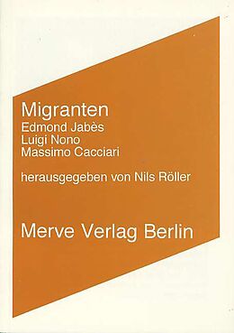 Paperback Migranten von Edmond Jabès, Luigi Nono, Massimo Cacciari