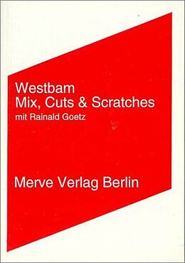 Kartonierter Einband Mix, Cuts und Scratches von Rainald Goetz, Westbam