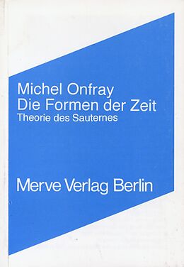 Paperback Die Formen der Zeit von Michel Onfray