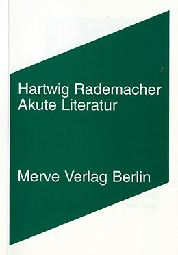 Fester Einband Akute Literatur von Hartwig Rademacher