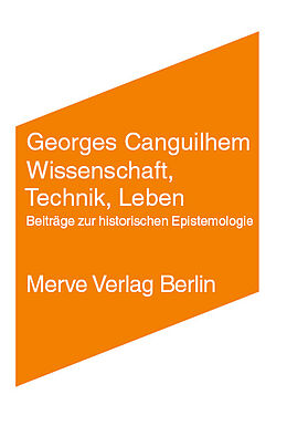 Paperback Wissenschaft, Technik, Leben von Georges Canguilhem