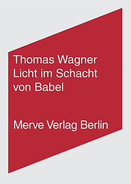 Paperback Licht im Schacht von Babel von Thomas Wagner