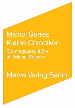 Paperback Kleine Chroniken von Michel Serres