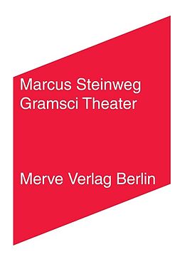 Paperback Gramsci Theater von Marcus Steinweg