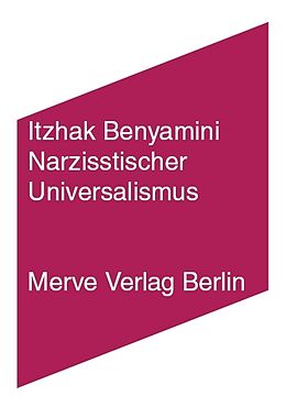 Paperback Narzisstischer Universalismus von Itzhak Benyamini