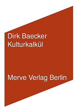 Paperback Kulturkalkül von Dirk Baecker