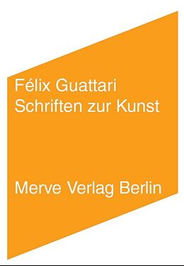 Paperback Schriften zur Kunst von Félix Guattari
