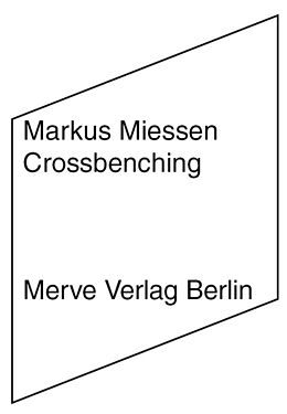 Fester Einband Crossbenching von Markus Miessen
