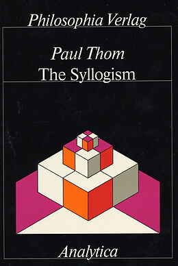 Fester Einband The Syllogism von Paul Thom