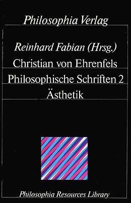 Fester Einband Philosophische Schriften / Ästhetik von Christian von Ehrenfels