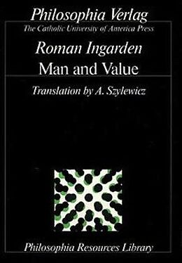 Fester Einband Man and Value von Roman Ingarden