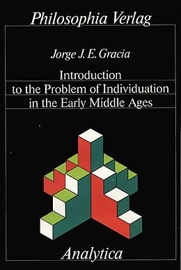 Fester Einband Introduction to the Problem of Individuation in the Early Middle Ages von Jorge J Gracia