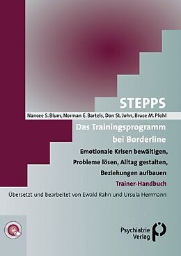 Fester Einband STEPPS: Das Trainingsprogramm bei Borderline von Nancee S Blum, Norman F Bartels, Don St. John