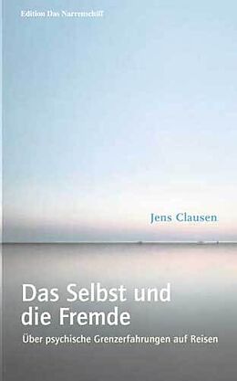 Paperback Das Selbst und die Fremde von Jens Clausen