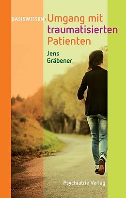 Paperback Umgang mit traumatisierten Patienten von Jens Gräbener