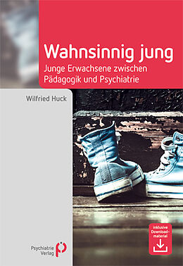 Paperback Wahnsinnig jung von Wilfried Huck