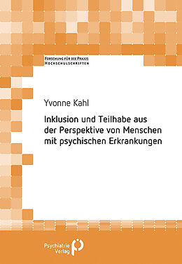 Paperback Inklusion und Teilhabe aus der Perspektive von Menschen mit psychischen Erkrankungen von Yvonne Kahl