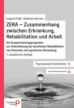 Set mit div. Artikeln (Set) ZERA - Zusammenhang zwischen Erkrankung, Rehabilitation und Arbeit von Matthias Hammer, Irmgard Plößl