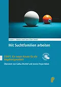 E-Book (pdf) Mit Suchtfamilien arbeiten von Robert J. Meyers, J. A. Smith