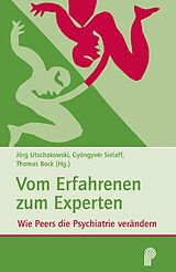 E-Book (pdf) Vom Erfahrenen zum Experten von Thomas Bock, Jörg Utschakowski, Gyöngyver Sielaff
