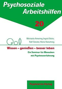E-Book (pdf) Wissen - geniessen - besser leben von Michaela Amering, Ralf Gössler, Heinz Katschnig