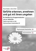 PDF Gefühle erkennen, annehmen und mit ihnen gut umgehen von Doris Feldt, Marie Boden