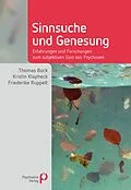 PDF Sinnsuche und Genesung von Thomas Bock, Kristin Klapheck, Friederike Ruppelt