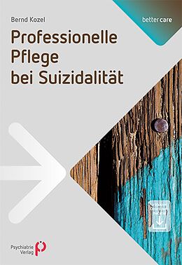 E-Book (pdf) Professionelle Pflege bei Suizidalität von Bernd Kozel