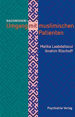 E-Book (pdf) Umgang mit muslimischen Patienten von Malika Laabdallaoui, Ibrahim S Rüschoff