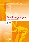 ePUB Wahnbegegnungen von Michael Schödlbauer